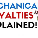 What Are Mechanical Royalties?
