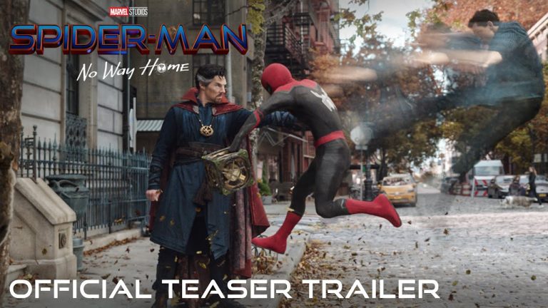 SPIDER-MAN: NO WAY HOME – Official Teaser Trailer