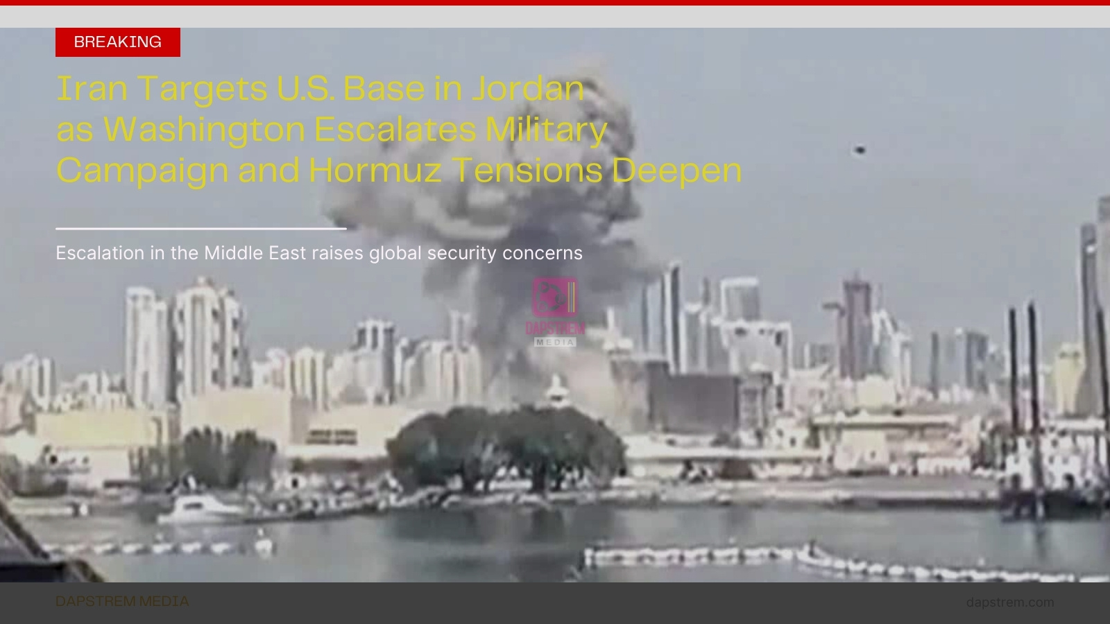 Iran Targets U.S. Base in Jordan as Washington Escalates Military Campaign, Fueling Regional Crisis