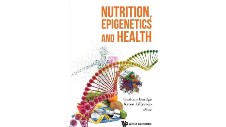 Food, Genes and Health: How Nutrition Influences Gene Function Through Epigenetics