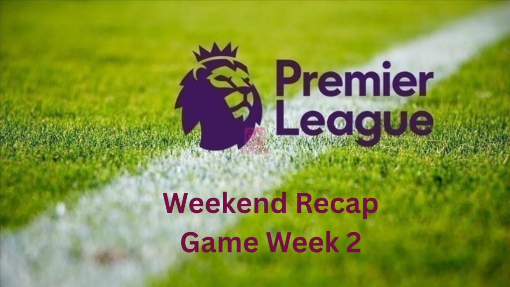 The Premier League Goes Wild: Big Wins, Big Goals and Bigger Surprises