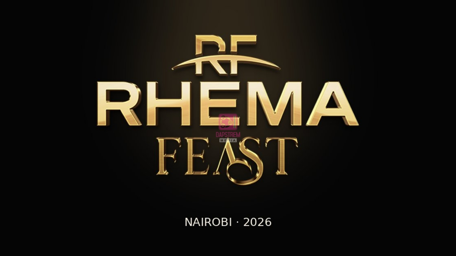 Nairobi Rises in Faith: Rhema Feast 2026 Opens With a Call to Rebuild and Renew